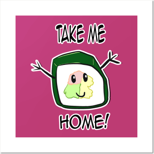 Take me home! Posters and Art